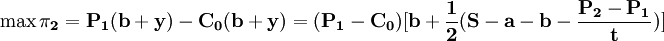 \mathbf{\max \pi_2=P_1(b+y)-C_0(b+y)=(P_1-C_0)}